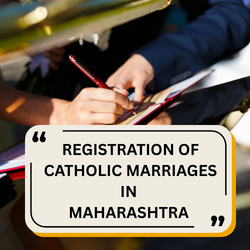 REGISTRATION OF CATHOLIC MARRIAGES IN MAHARASHTRA